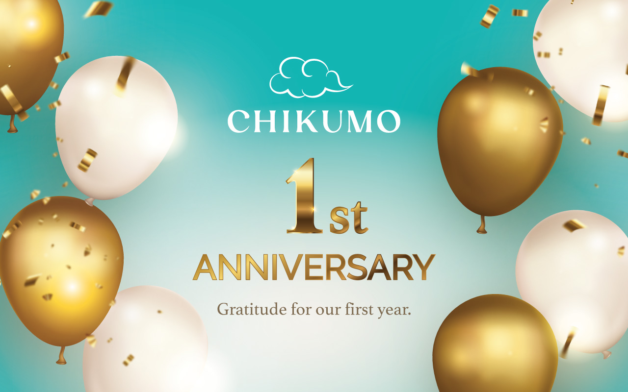 CHIKUMO　1st anniversary